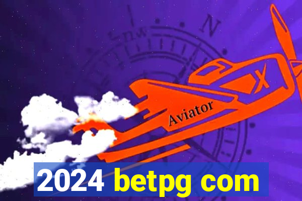 2024 betpg com